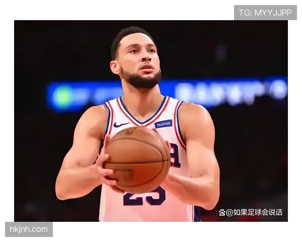 班·西蒙斯无球跑位提升防守效率明显优于西蒙斯时代替者 班·西蒙斯无球跑位提升防守效率明显优于西蒙斯时代替者